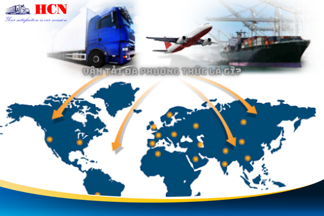 Vận tải đa phương thức là gì