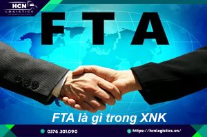 FTA là gì trong XNK